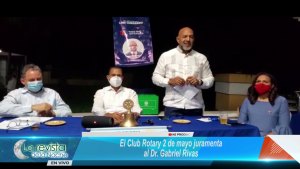 El Club Rotary 2 de mayo juramenta al Dr. Gabriel Rivas