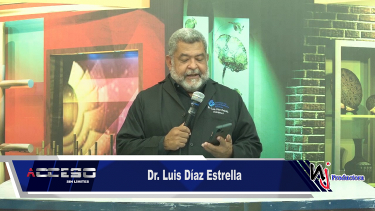 El Dr. Luis Díaz Estrella con la sección El dedo sobre la llaga en Acceso Sin Límite