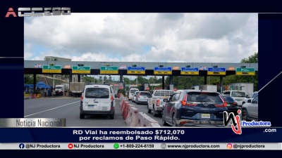 RD Vial ha reembolsado RD$712,070 por reclamos de Paso Rápido
