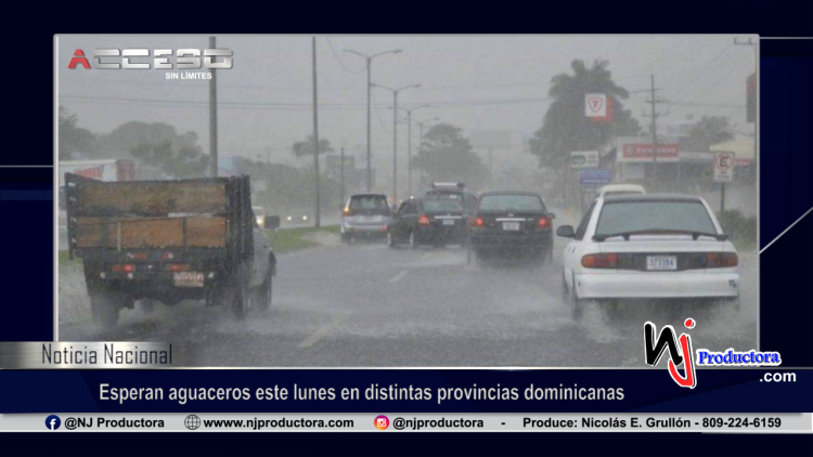 Esperan aguaceros este lunes en distintas provincias dominicanas