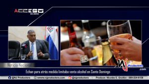 Echan para atrás medida limitaba venta alcohol en Santo Domingo