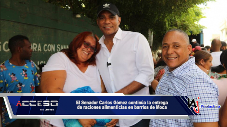 El Senador Carlos Gómez continúa la entrega de raciones alimenticias en barrios de Moca