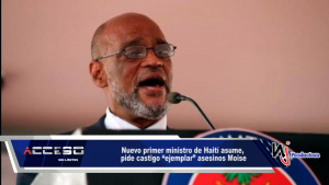 Nuevo primer ministro de Haití asume, pide castigo “ejemplar” asesinos Moïse