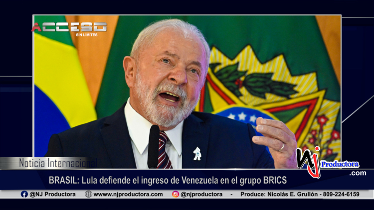 BRASIL: Lula defiende el ingreso de Venezuela en el grupo BRICS