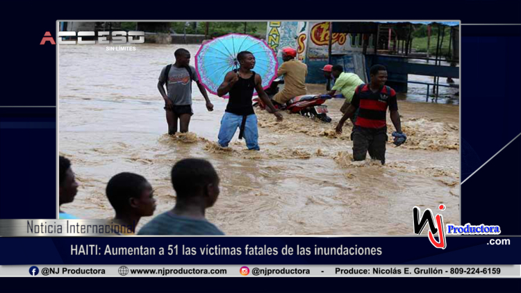 HAITI: Aumentan a 51 las víctimas fatales de las inundaciones