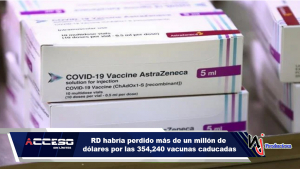RD habría perdido más de un millón de dólares por las 354,240 vacunas caducadas