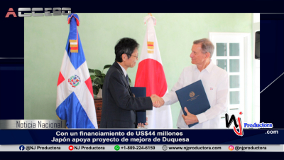 Con un financiamiento de US$44 millones Japón apoya proyecto de mejora de Duquesa