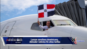 Lanzan aerolínea dominicana, Abinader vaticina fin altas tarifas