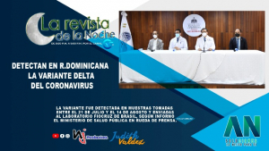 Detectan en R.Dominicana la variante delta del coronavirus
