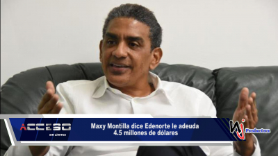 Maxy Montilla dice Edenorte le adeuda 4.5 millones de dólares