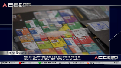 Más de 12,000 votos han sido declarados nulos en Distrito Nacional, SDN, SDE, SDO y Los Alcarrizos