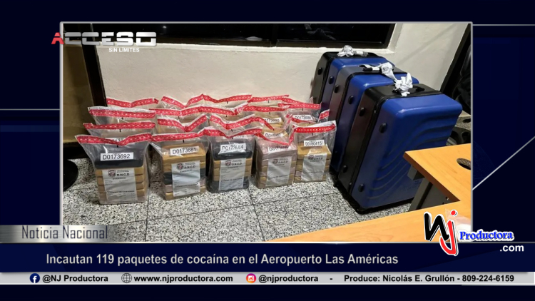 Incautan 119 paquetes de cocaína en el Aeropuerto Las Américas
