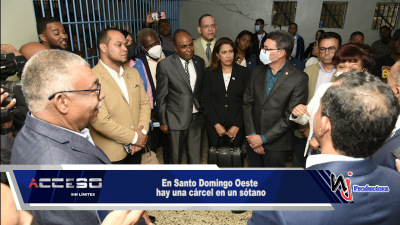 En Santo Domingo Oeste hay una cárcel en un sótano