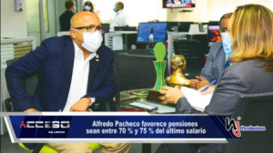 Alfredo Pacheco favorece pensiones sean entre 70 % y 75 % del último salario