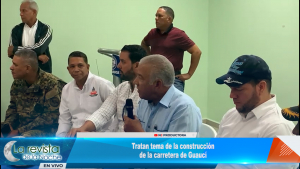 Autoridades de Espaillat tratan tema de la construcción de la carretera de Guaucَí
