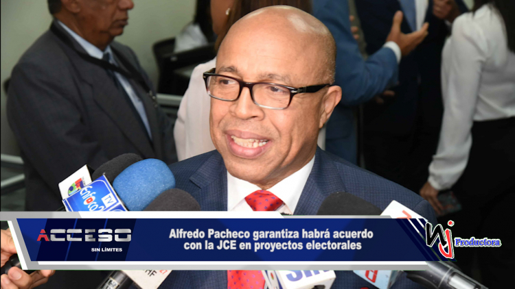 Alfredo Pacheco garantiza habrá acuerdo con la JCE en proyectos electorales