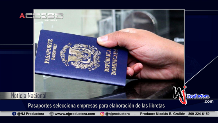 Pasaportes selecciona empresas para elaboración de las libretas