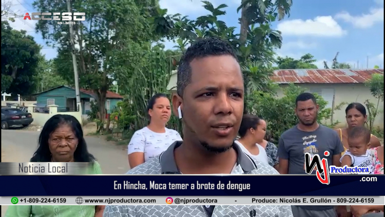 Moradores de Hincha, Moca temer a brote de dengue, piden intervención de Salud Pública