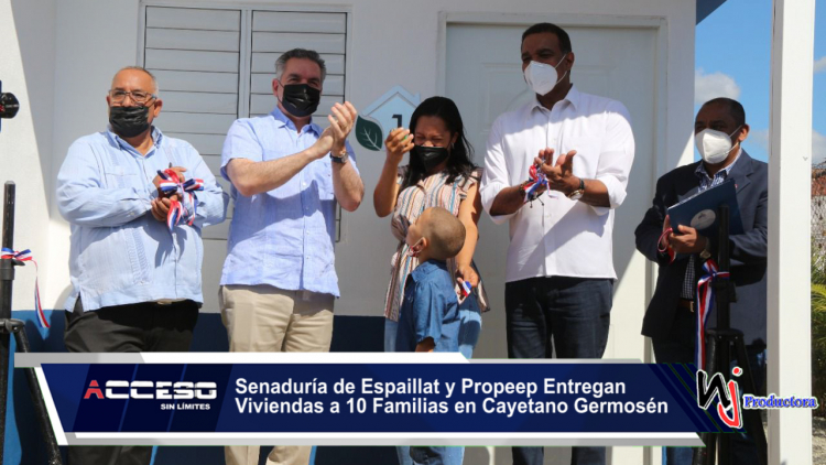 Senaduría de Espaillat y Propeep Entregan Viviendas a 10 Familias en Cayetano Germosén