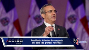 Presidente Abinader dice segundo año será «de grandes reformas»
