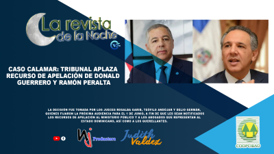 Caso Calamar: Tribunal aplaza recurso de apelación de Donald Guerrero y Ramón Peralta