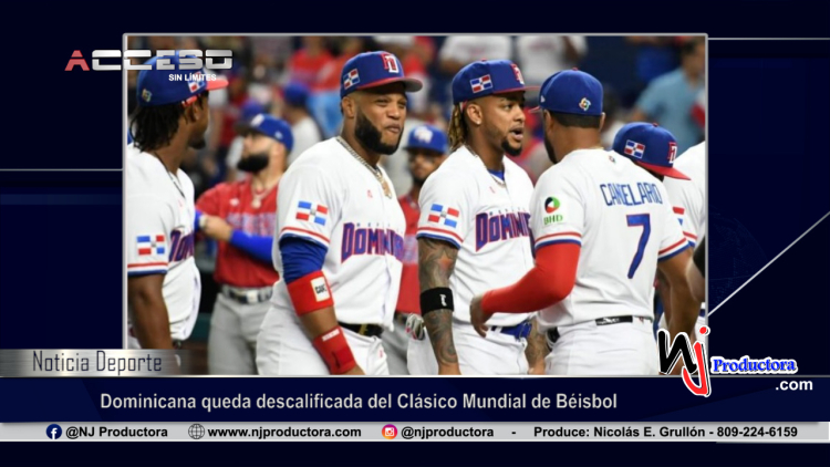 Dominicana queda descalificada del Clásico Mundial de Béisbol