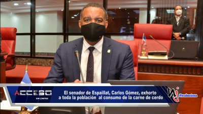 El senador de Espaillat, Carlos Gómez, exhorto a toda la población de la Republica Dominicana al consumo de la carne de cerdo
