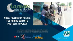 MOCA: Fallece un policía fue herido durante protesta popular