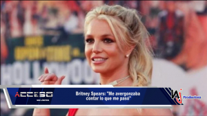 Britney Spears: &quot;Me avergonzaba contar lo que me pasó&quot;