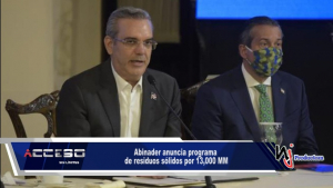 Abinader anuncia programa de residuos sólidos por 13,000 MM
