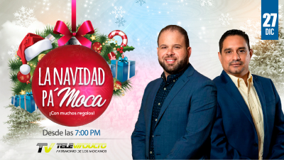 Navidad Pa Moca con Alfonso y Nicolás, 27 de diciembre a partir de las 7 p.m.