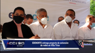 Adiós “Jumiadoras” corte nuevo y cola de pato ya tienen electricidad; EDENORTE entrega proyecto de extensión de redes en Villa Trina