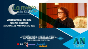 Miriam Germán solicita RD$2,105 millones adicionales presupuesto 2022